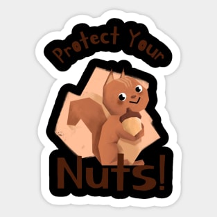 Protect Your Nuts! Sticker